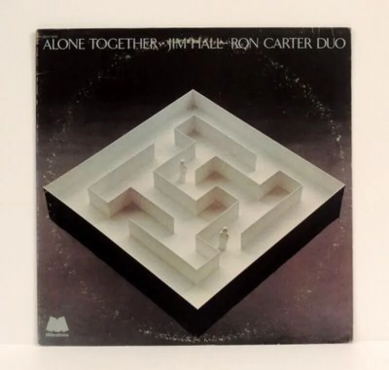 Jim Hall / Ron Carter Duo - Alone Together
