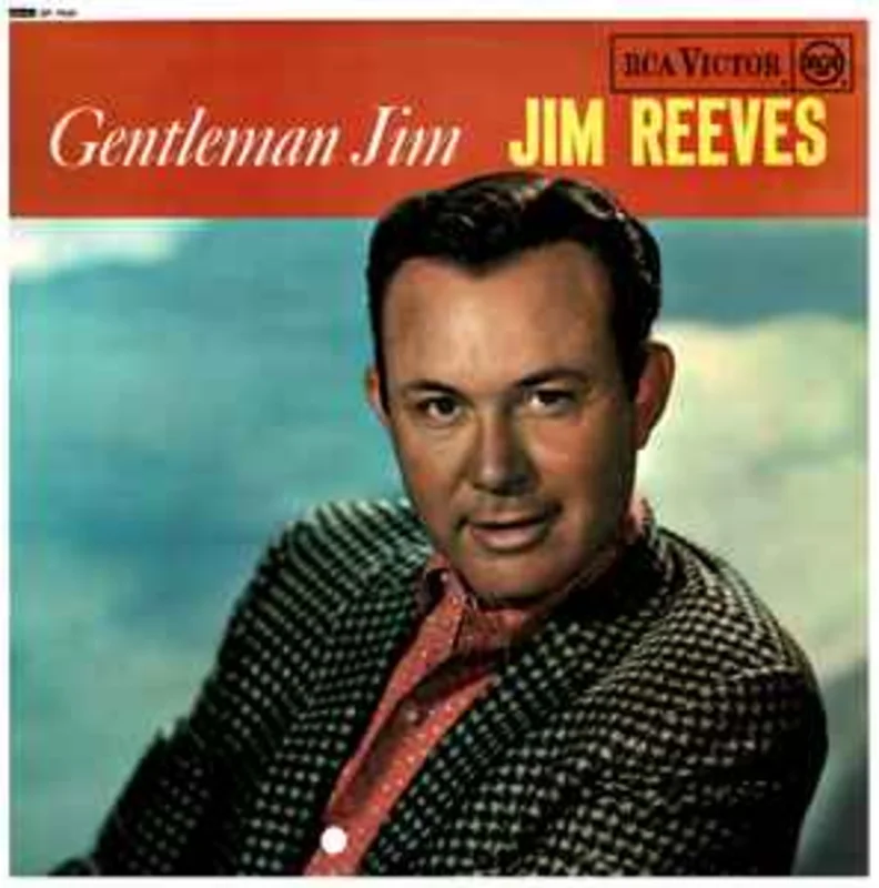 Jim Reeves  Gentleman Jim