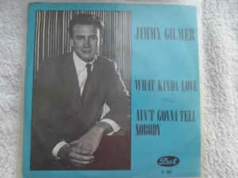 Jimmy Gilmer  What Kinda Love ? / Wishing (1964)