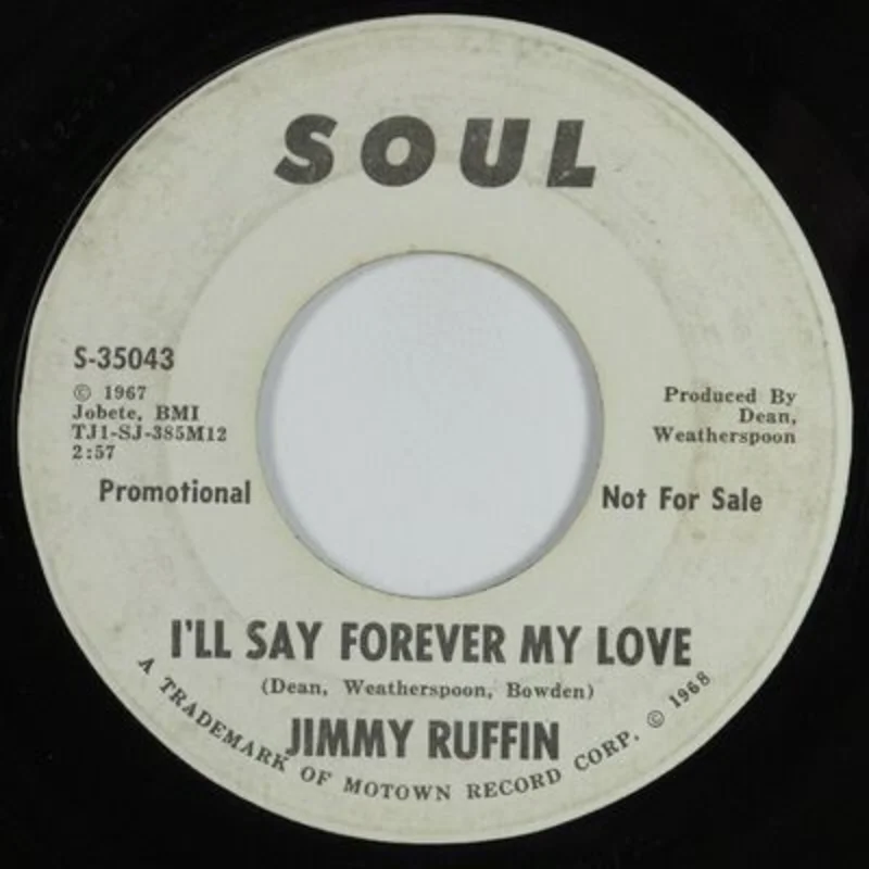 Jimmy Ruffin - I'll Say Forever My Love b/w I'll Say Forever My Love PROMO