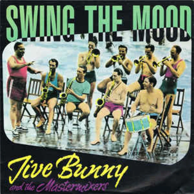 Jive Bunny And The Mastermixers  Swing The Mood  (1989)