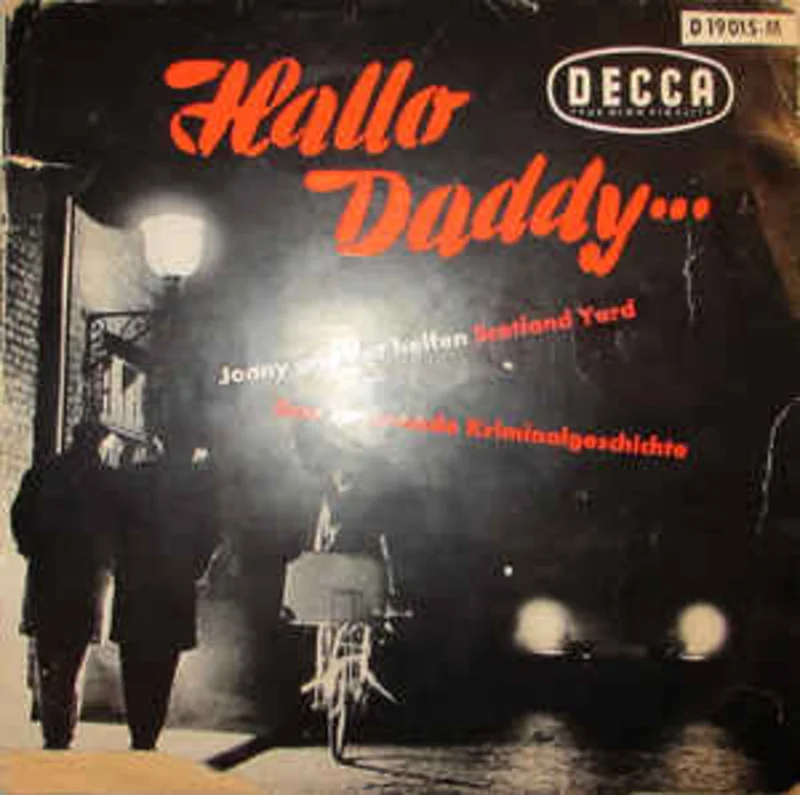 Jo Langenberg und Franz Josef Breuer  Hallo Daddy... (Jonny Und Pat Helfen Scotland Yard)