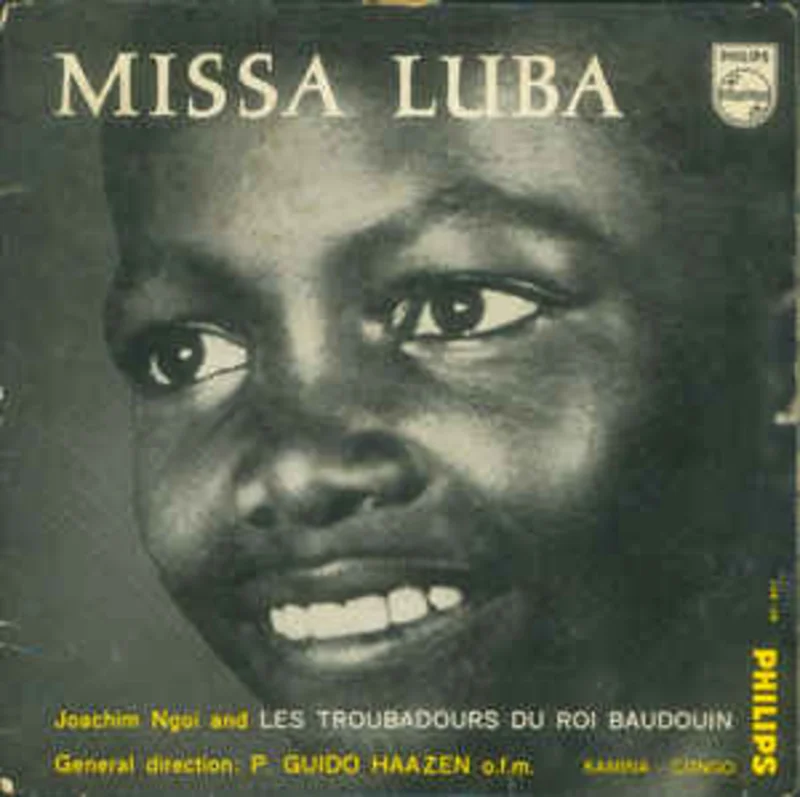 Joachim Ngoi And Les Troubadours Du Roi Baudouin  Missa Luba
