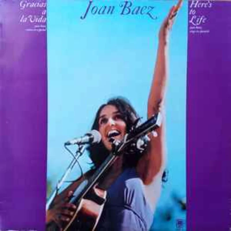 Joan Baez  Gracias A La Vida / Here's To Life  (1985)