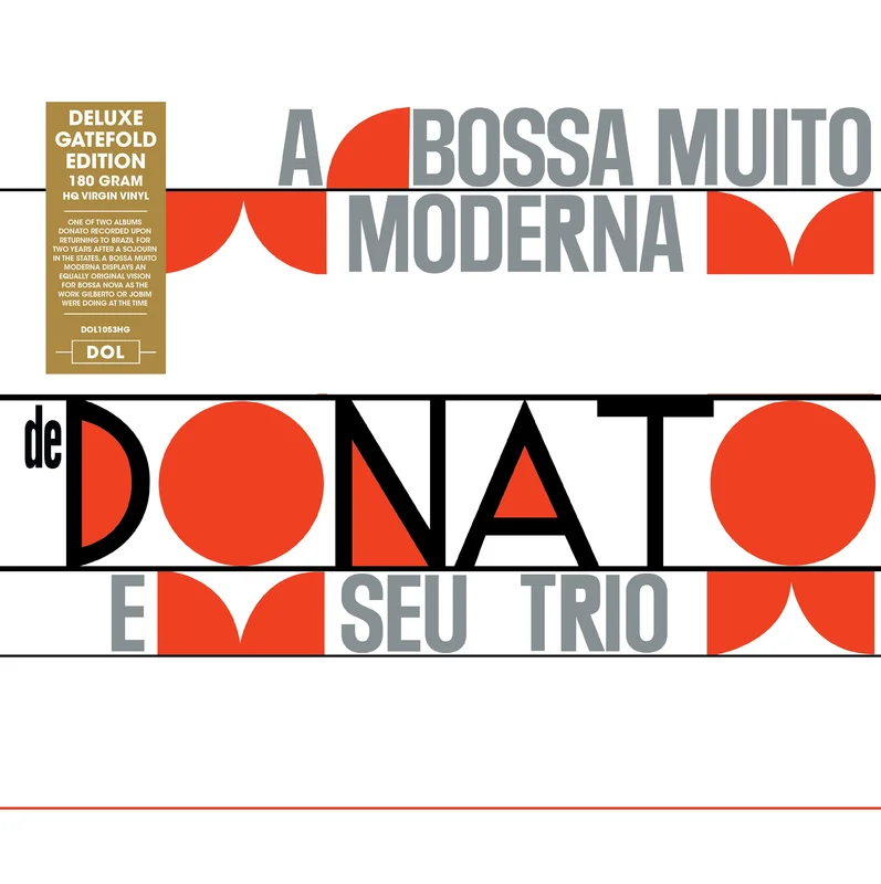 Joao Donato e Seu Trio - A Bossa Muito Moderna - Import 180g LP w/ gatefold