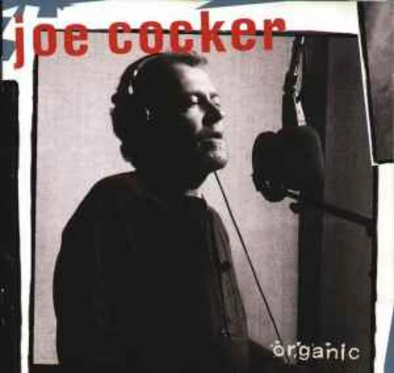 Joe Cocker  Organic  (1996)     CD