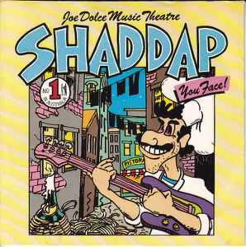 Joe Dolce Music Theatre  Shaddap You Face  (1980)