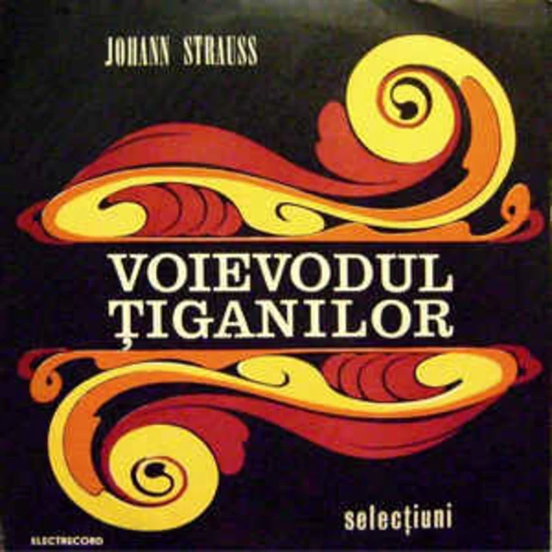 Johann Strauss*  Voievodul iganilor (Seleciuni)
