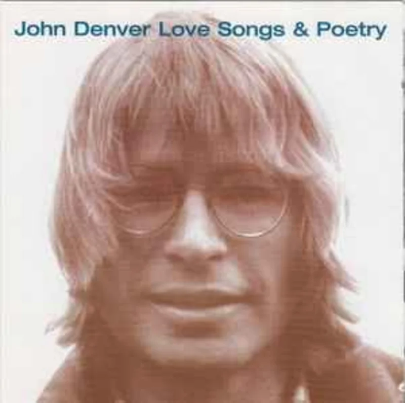 John Denver  Love Songs & Poetry  (1998)     CD