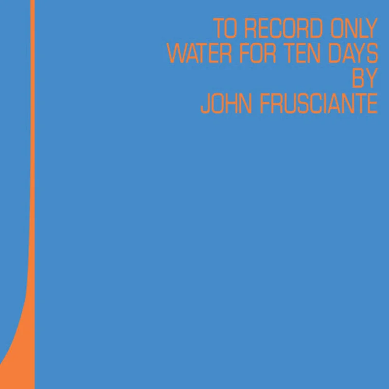 John Frusciante - To Only Record Water for Ten Days - 2 LPs on limited colored vinyl set RSD26