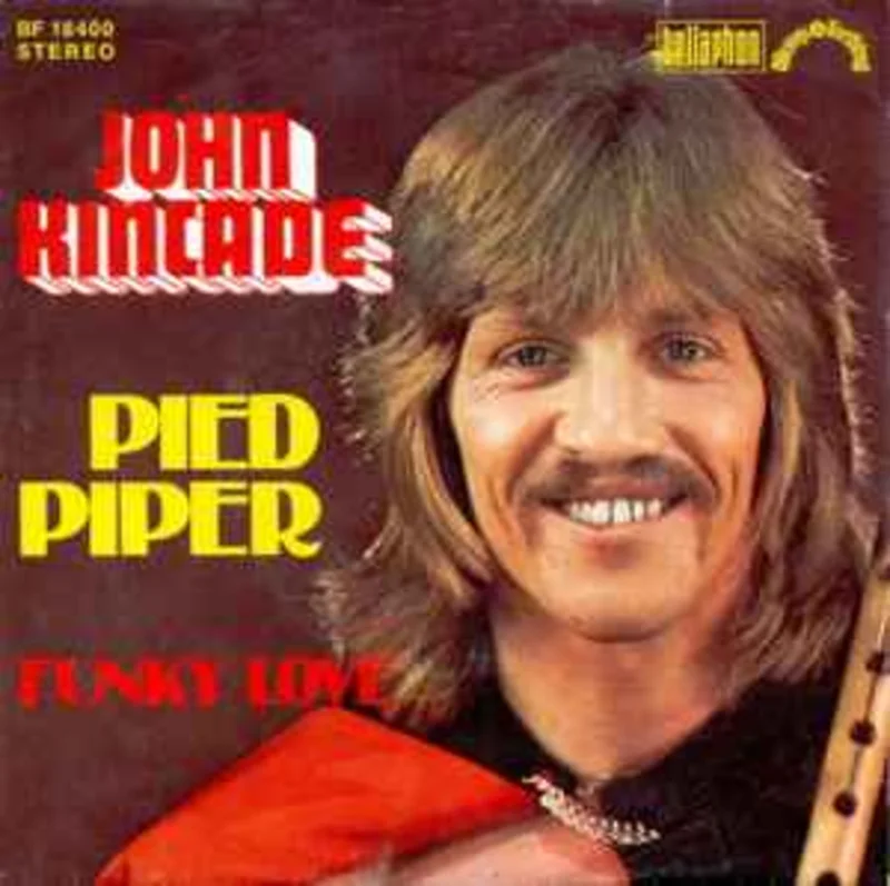 John Kincade  Pied Piper  (1976)     7"