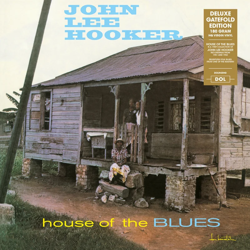 John Lee Hooker - House of the Blues - 180g import w/ gatefold