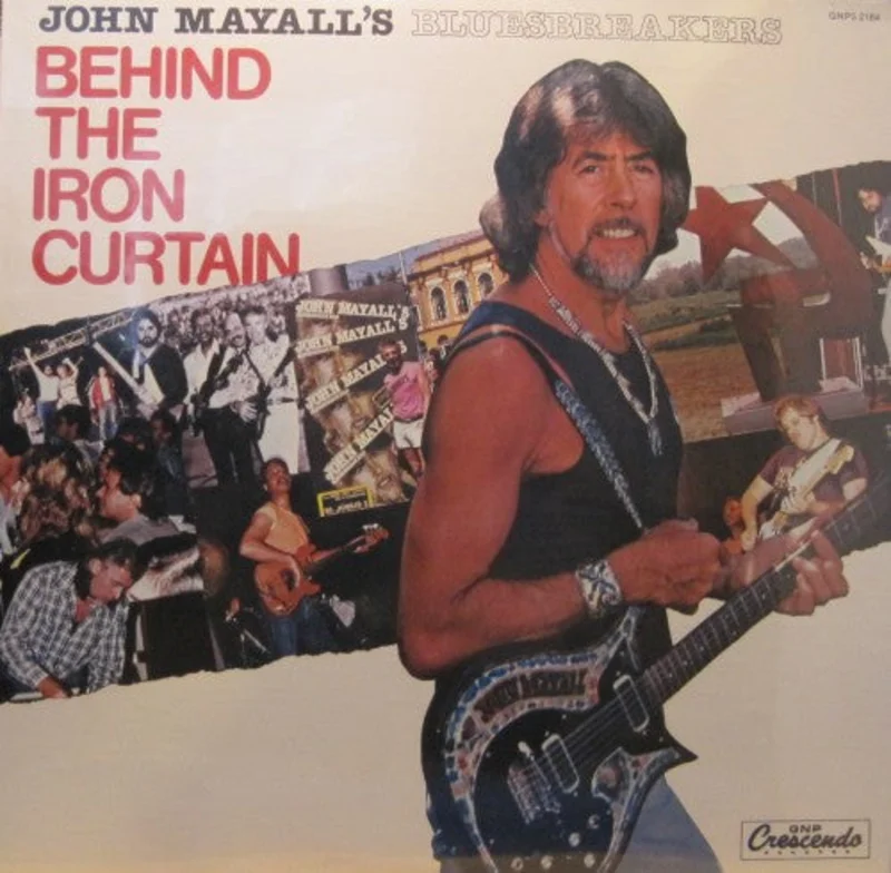 John Mayall - Behind the Iron Curtain