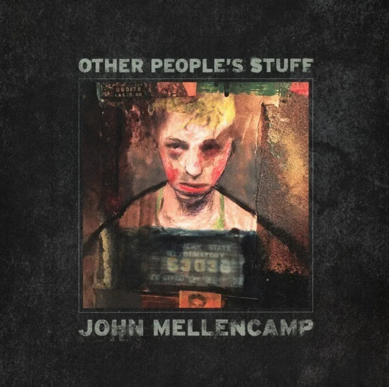 John Mellencamp - Other Peoples Stuff (Arrives in 4 Days)