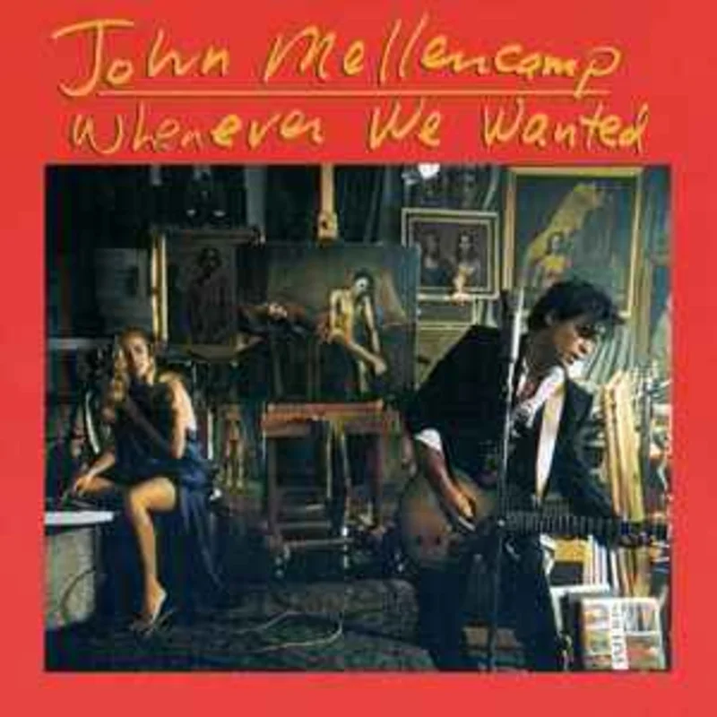 John Mellencamp*  Whenever We Wanted  (1991)     CD