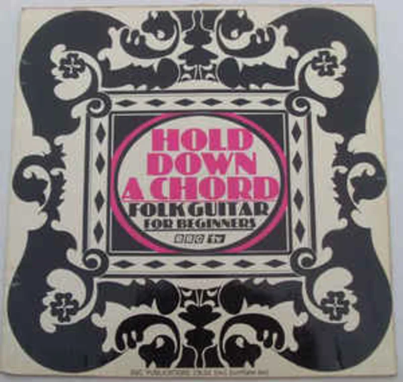 John Pearse  Hold Down A Chord - Folk Guitar For Beginners  (1967)