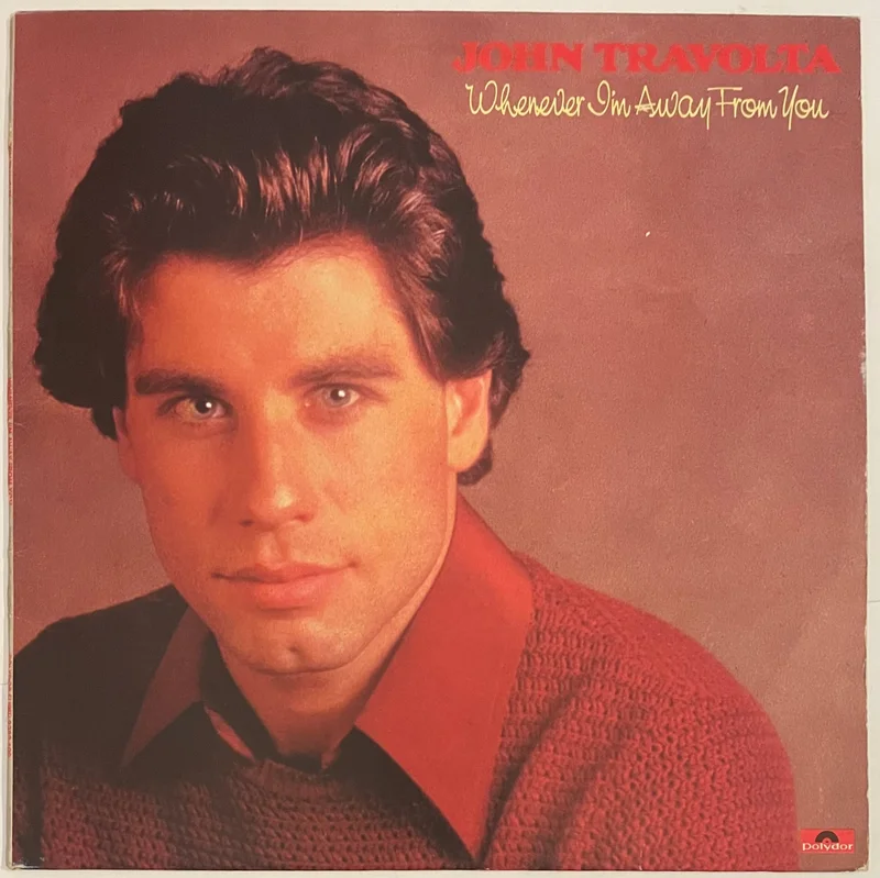 John Travolta - Whenever I'm Away From You Lp