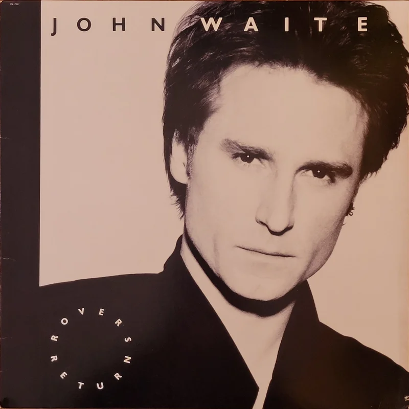John Waite - Rover's Return Lp