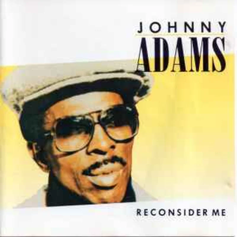 Johnny Adams  Reconsider Me  (1987)     CD