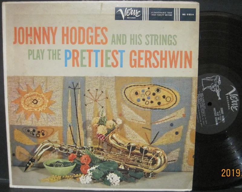 Johnny Hodges and His Strings Play The Prettiest Gershwin
