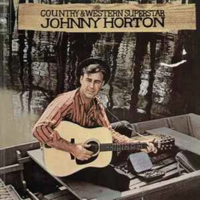 Johnny Horton  Country & Western Superstar  (1973)