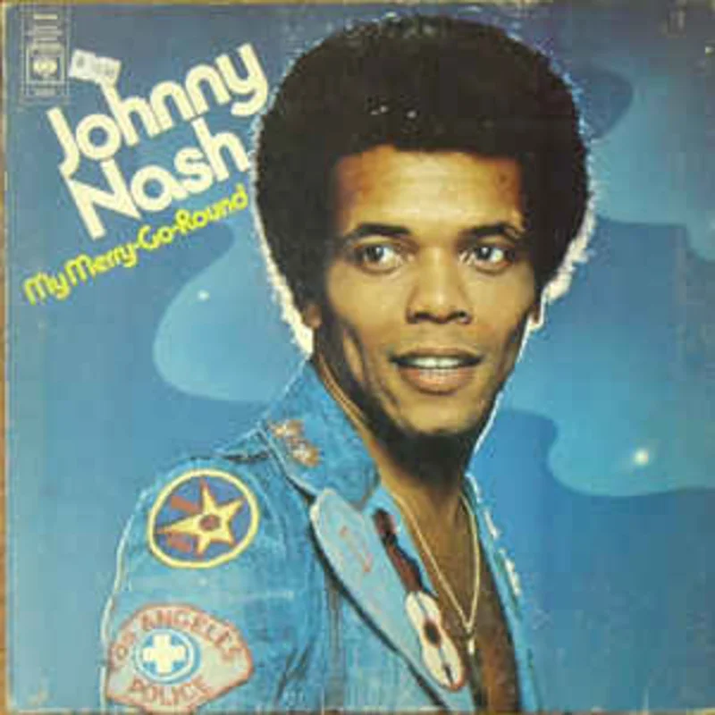 Johnny Nash  My Merry-Go-Round  (1973)