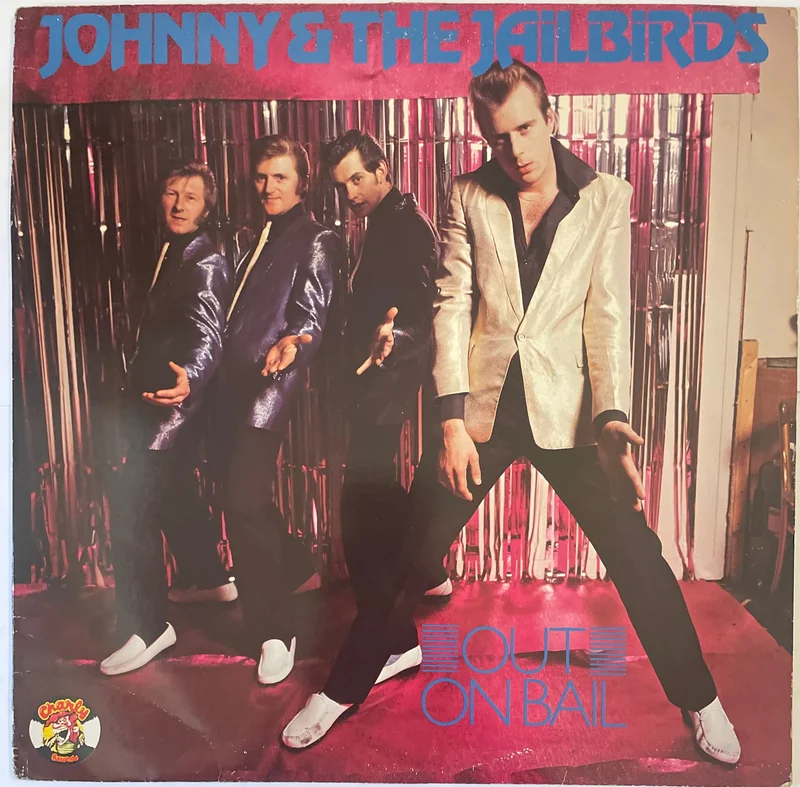 Johnny & The Jailbirds - Out On Bail Lp