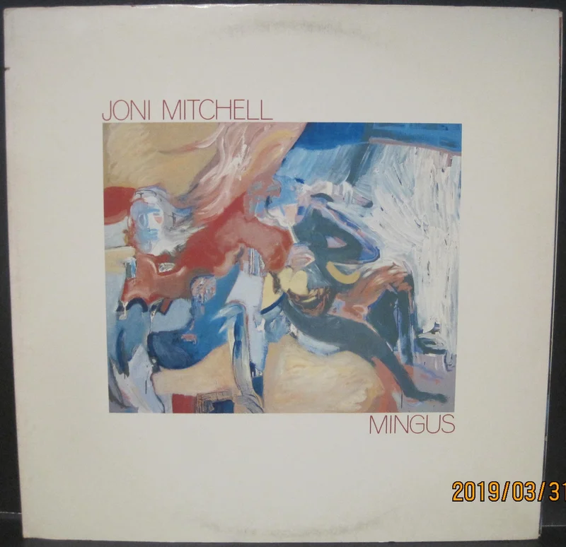 Joni Mitchell - Mingus
