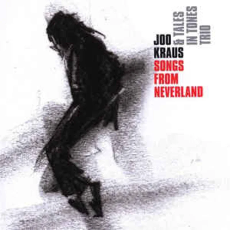 Joo Kraus  Songs From Neverland  (2010)