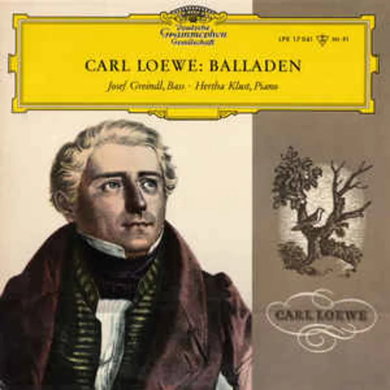 Josef Greindl & Hertha Klust : Carl Loewe  Balladen