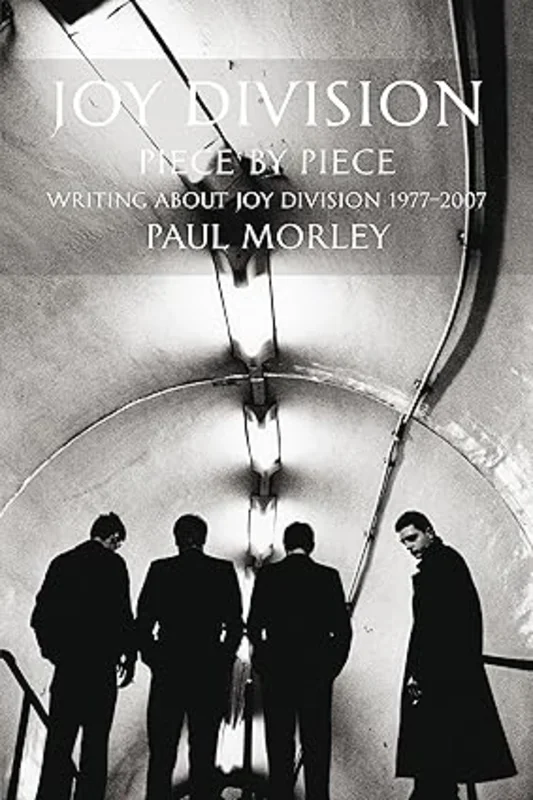 JOY DIVISION: PIECE BY PIECE: Writing About Joy Division USED BOOK