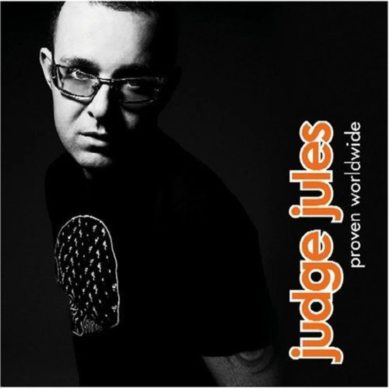 Judge Jules  Proven Worldwide  (2006).    CD