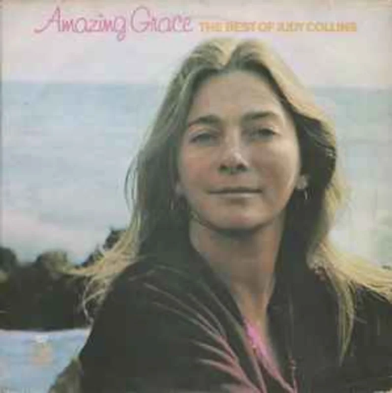 Judy Collins  Amazing Grace (The Best Of Judy Collins)