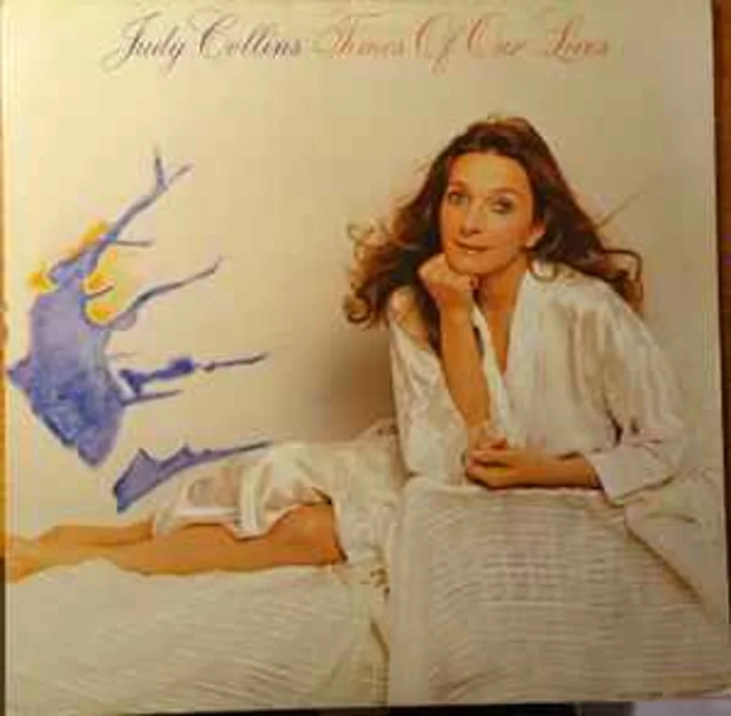 Judy Collins  Times Of Our Lives  (1982)