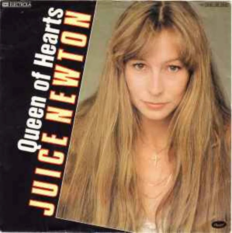 Juice Newton  Queen Of Hearts  (1981)     7"
