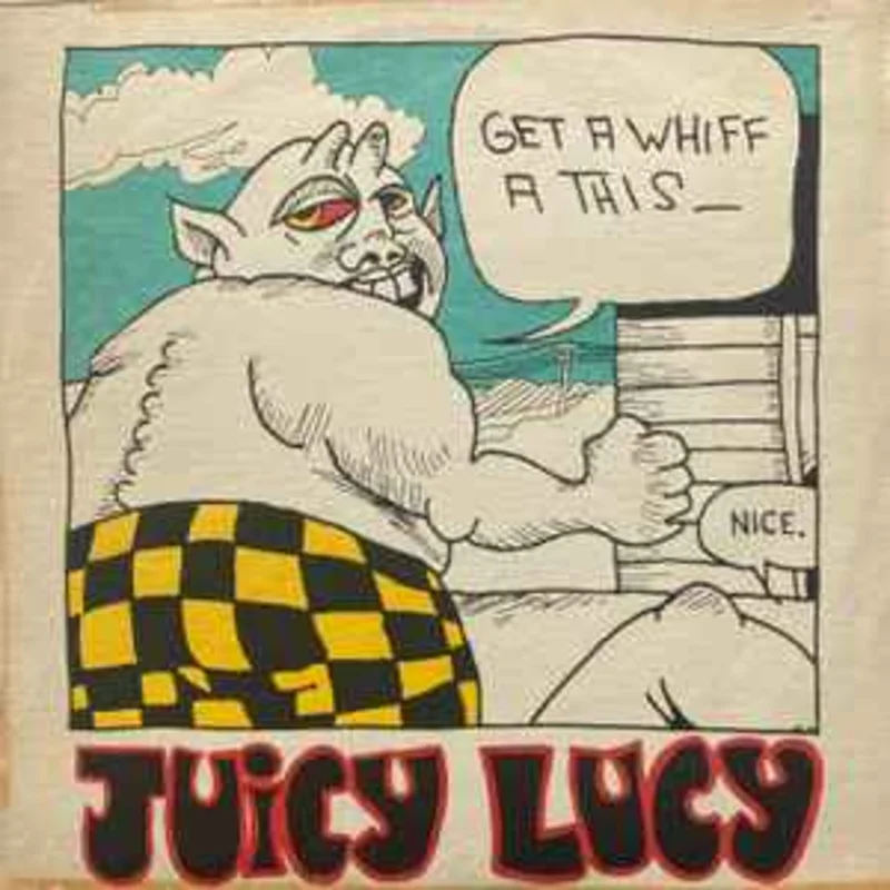 Juicy Lucy  Get A Whiff A This  (1971)