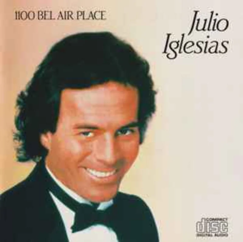 Julio Iglesias  1100 Bel Air Place  (1984)     CD