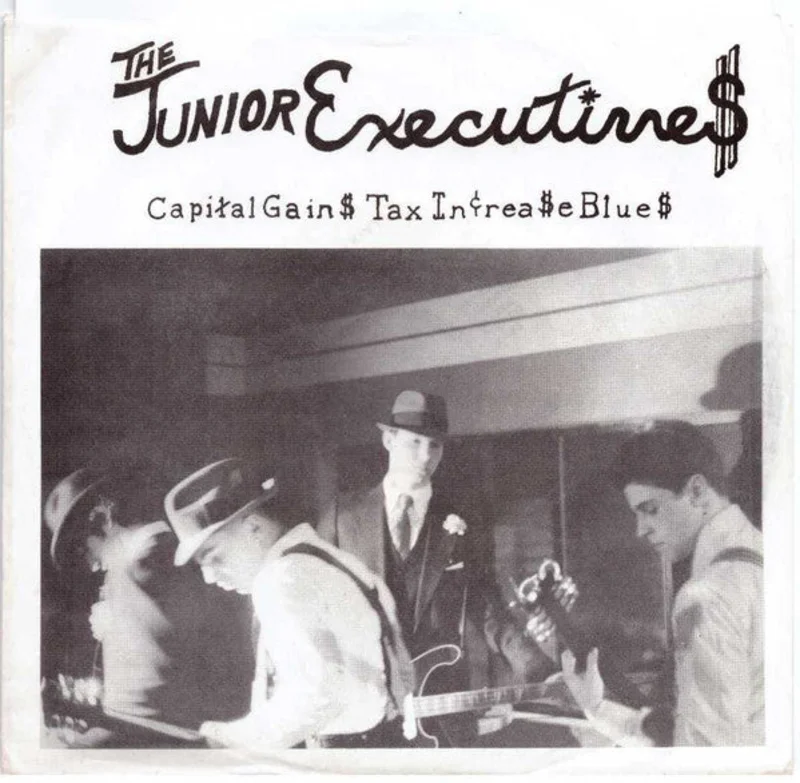 Junior Executives - Capital Gains Tax Increase Blues USED 7"