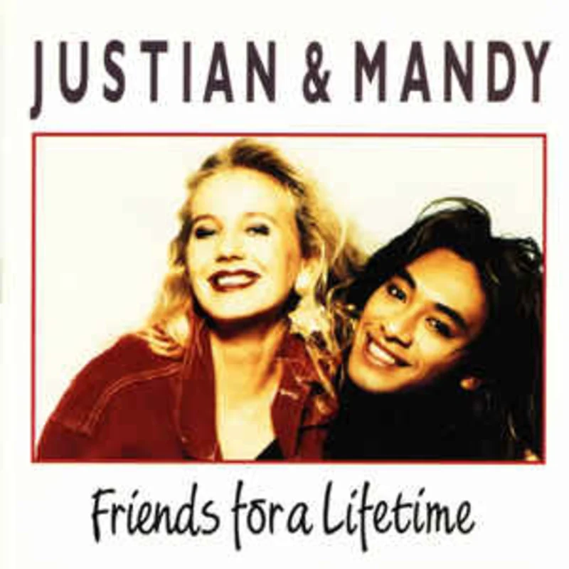 Justian & Mandy  Friends For A Lifetime (1990)