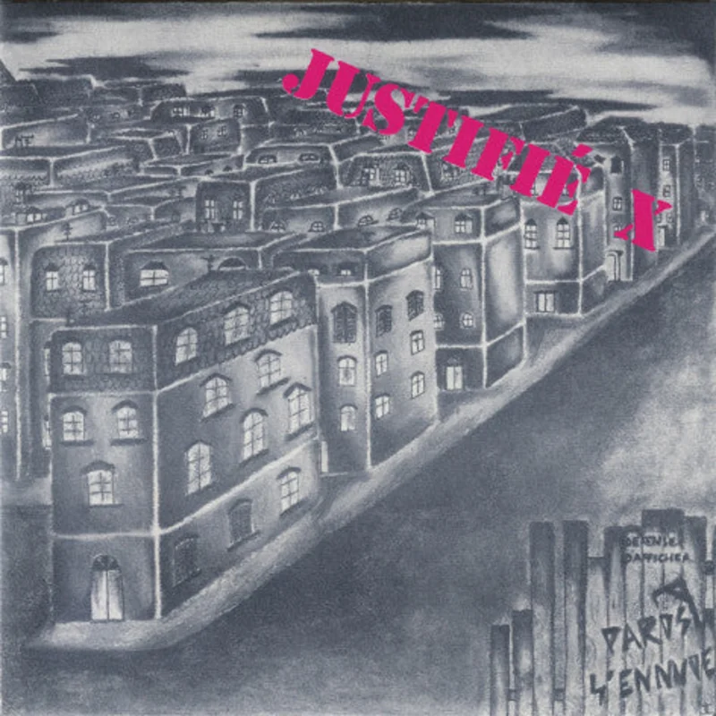 Justifi X - Paris S'ennuie NEW 7"