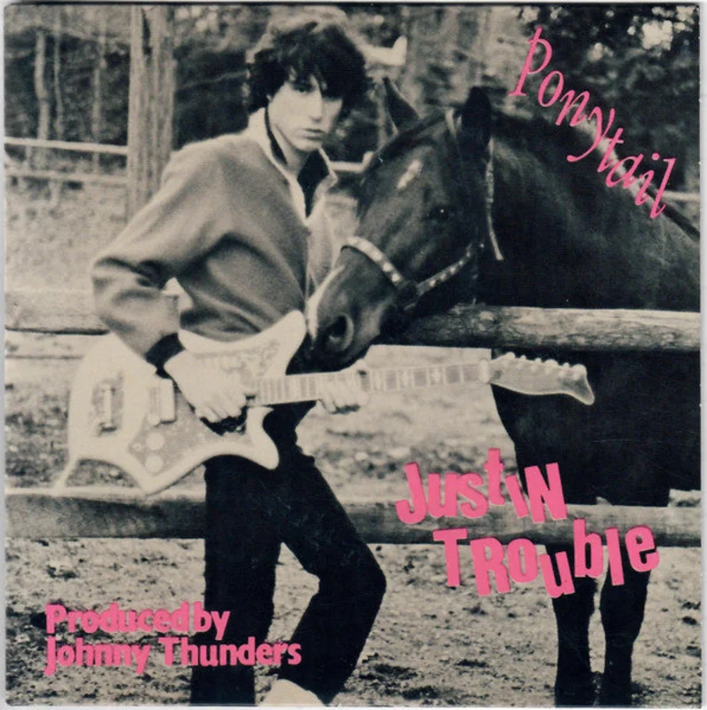 Justin Trouble - Pony Tail NEW 7"