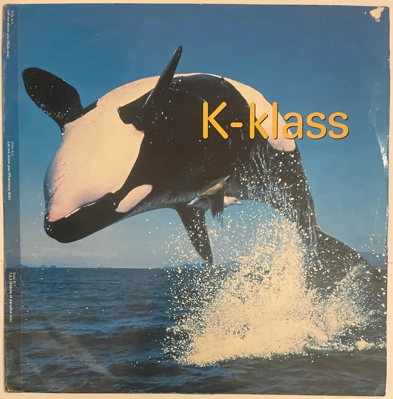 K-Klass - Let Me Show You 12" Single