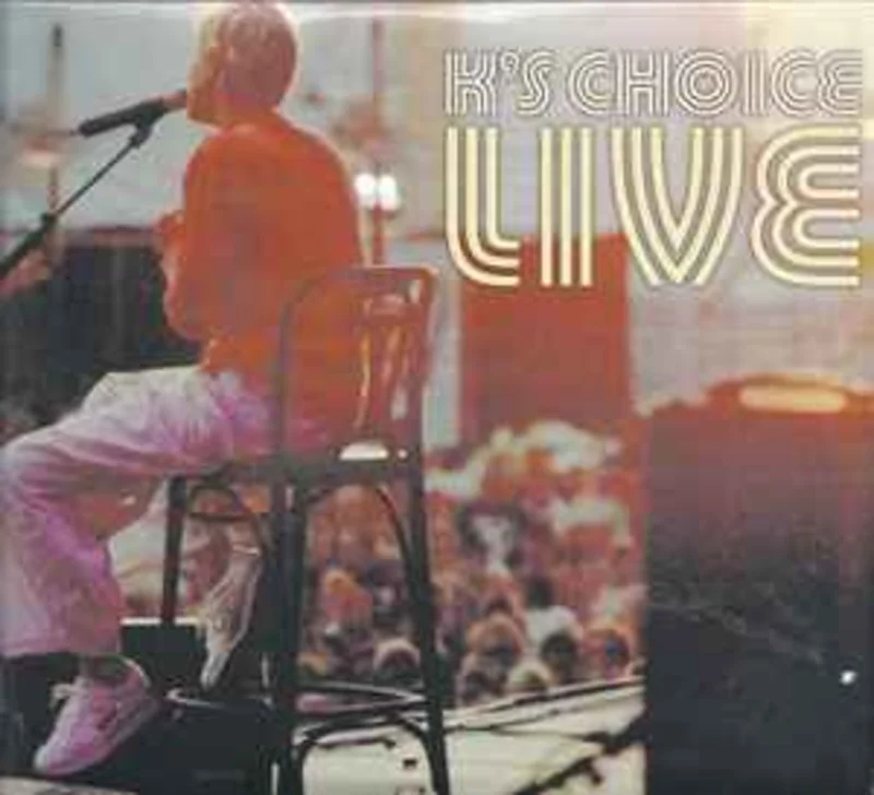 K's Choice  Live  (2001)     CD