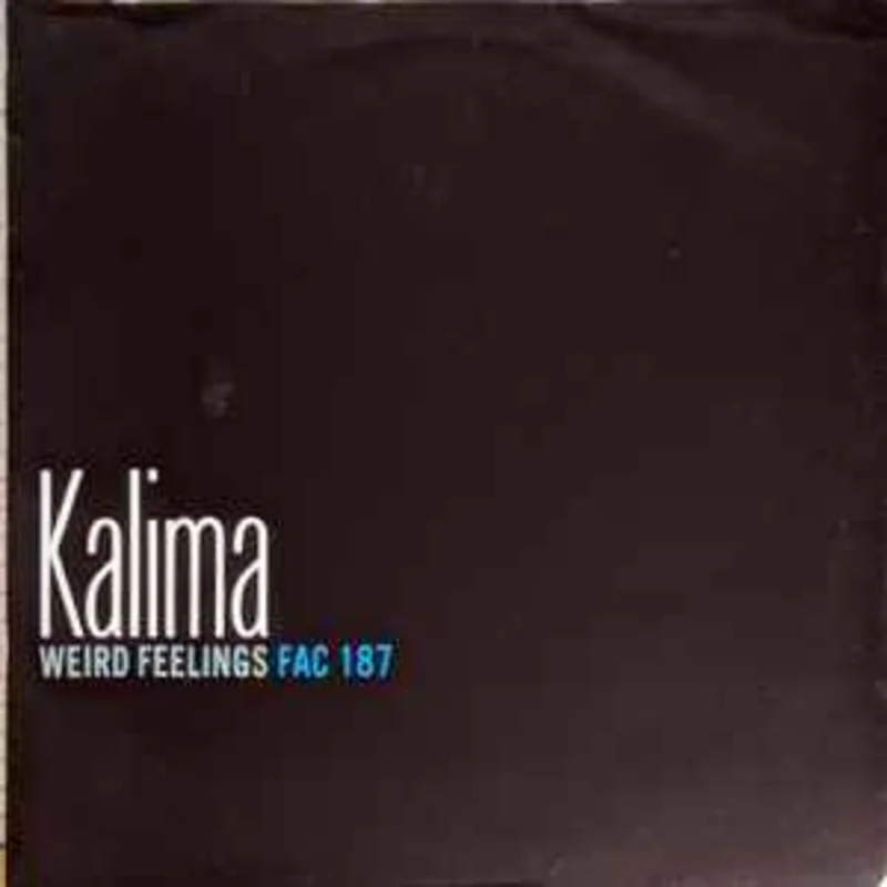 Kalima  Weird Feelings  (1987)     12"