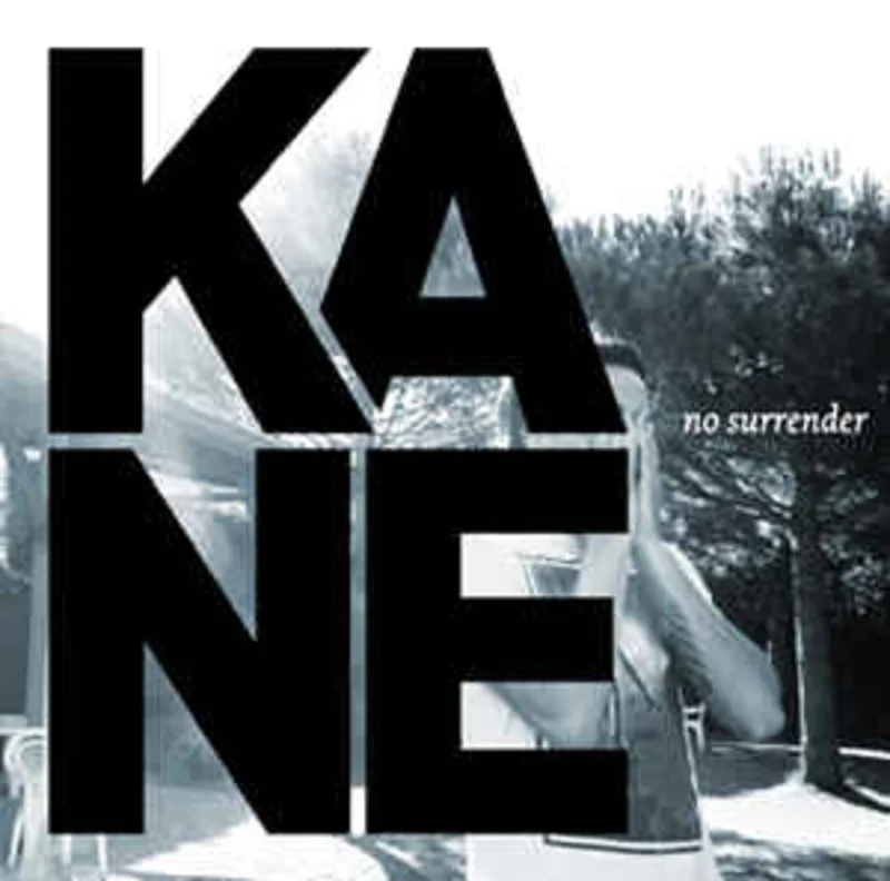 Kane  No Surrender  (2009)