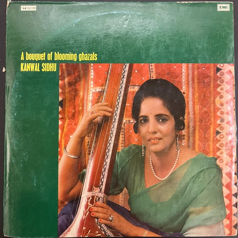 Kanwal Sidhu  A Bouquet Of Blooming Ghazals (Used Vinyl - VG) JB Marketplace