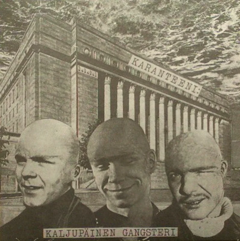 Karanteeni - Kaljupainen Gangsteri NEW 7"