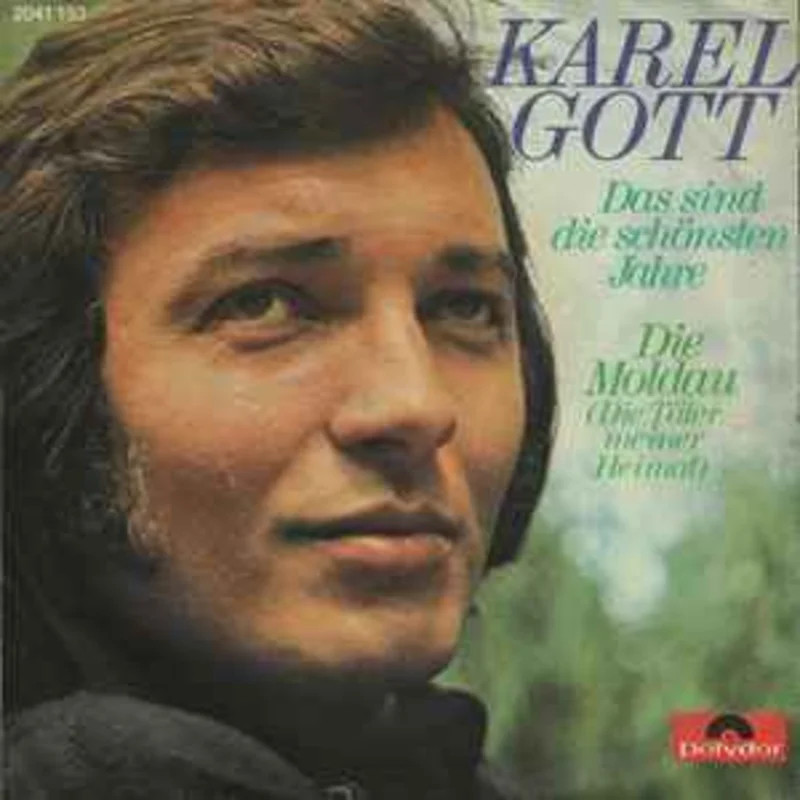 Karel Gott  Das Sind Die Schnsten Jahre  (1971)     7"