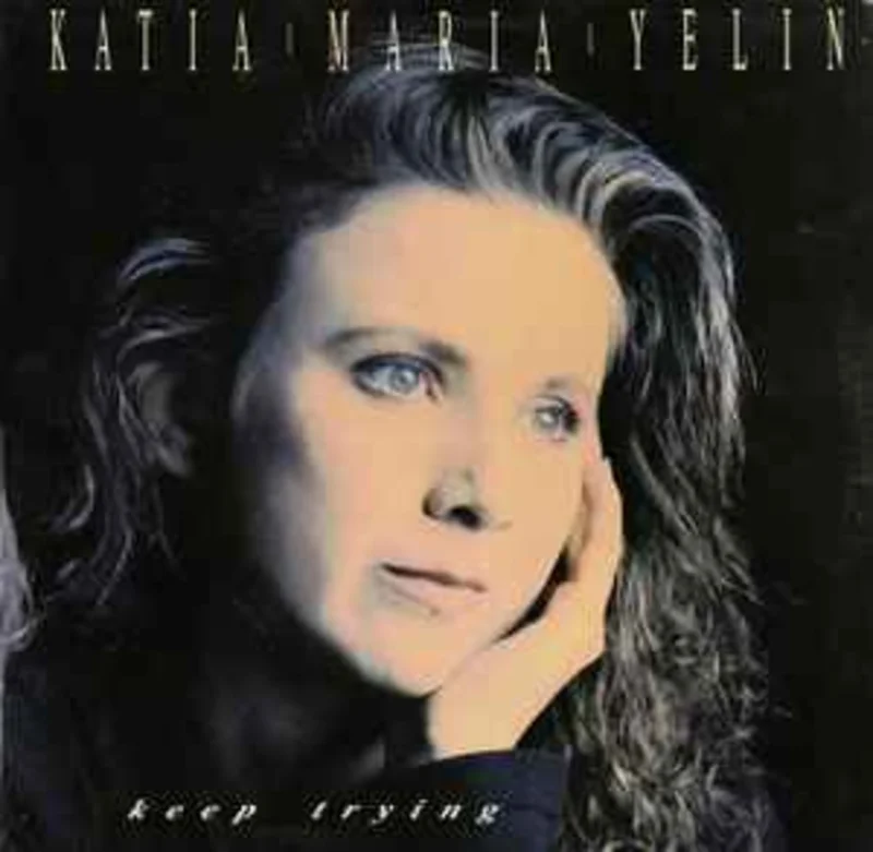 Katia Maria Yelin  Keep Trying  (1991)