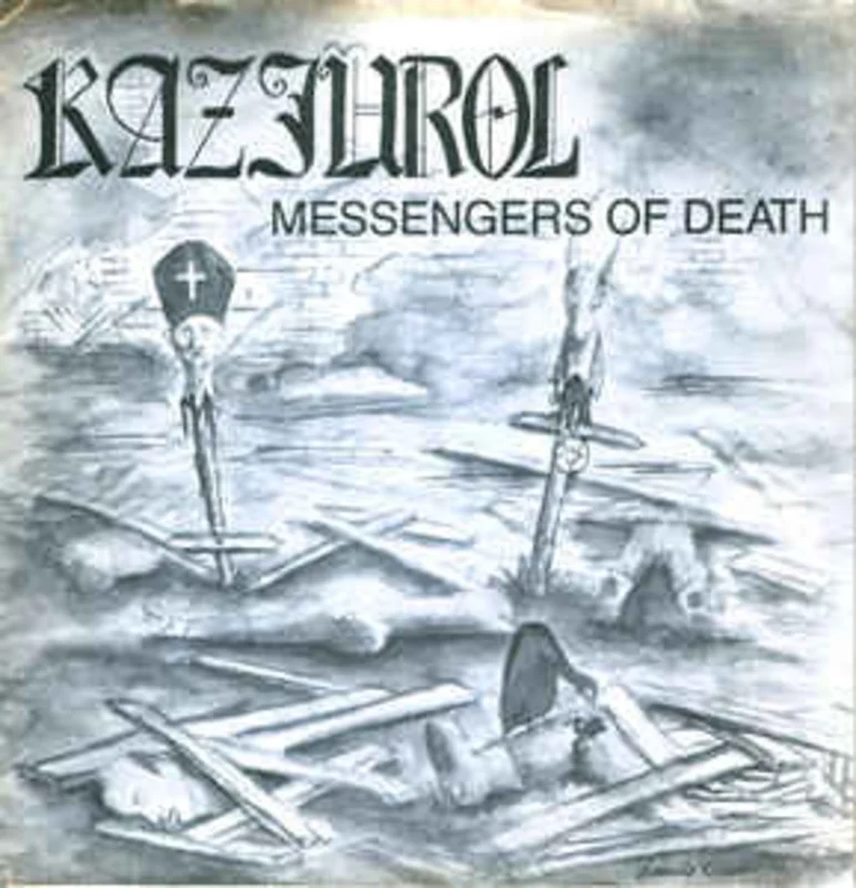 Kazjurol - Messengers Of Death USED 7"